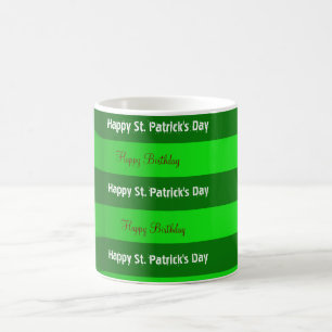 St. Patrick's Day Happy Birthday Tasse 