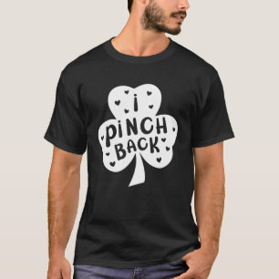 St Patrick's Day I Pinch Back Irish Family Matchin T-Shirt