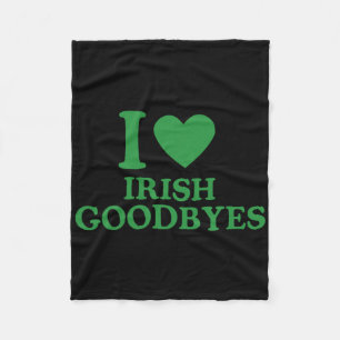 St Patricks Day Ich liebe irische Abschiede Ich li Fleecedecke