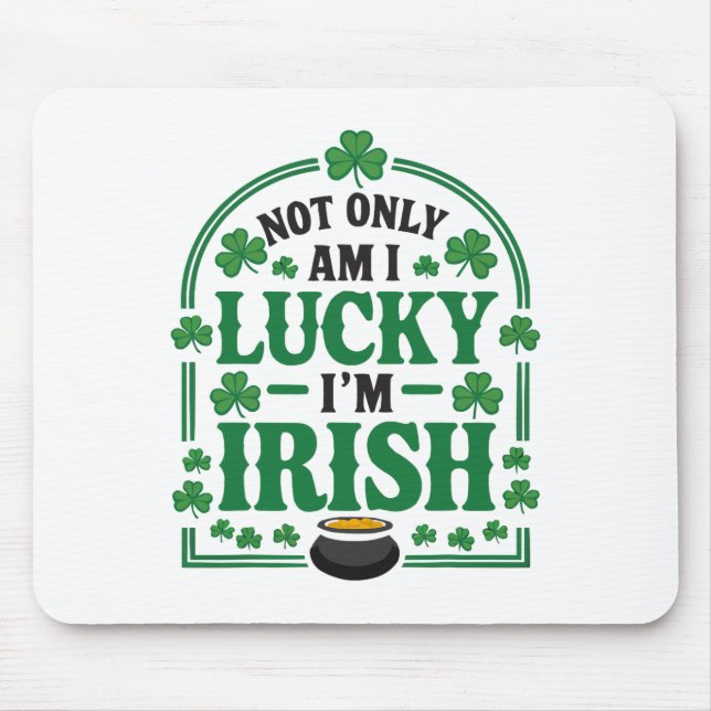 St Patricks Day Irischer Shamrock Schabernack Irla Mousepad (Vorne)