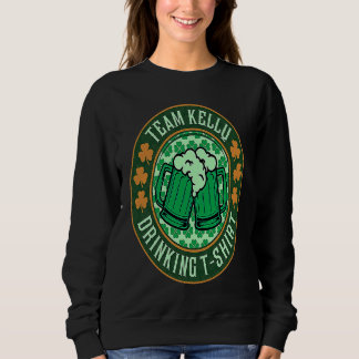 St Patrick's Day Irish Team Ou2019Brien Drinking B Sweatshirt