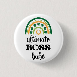 St Patrick's Day Irish Ultimate Boss Babe Rainbow Button
