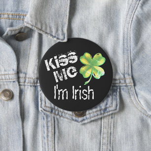 St. Patrick's Day Kiss Me Ich bin irisches Kleebla Button