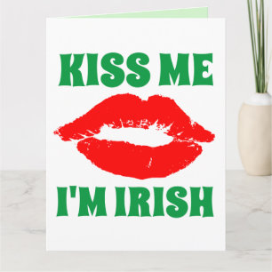 ST. PATRICK'S DAY KÜSS MICH, ICH BIN IRE GRÜSSE KARTE