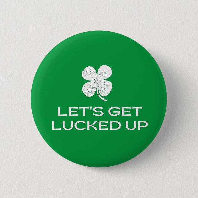 St. Patrick's Day Lasst uns glücklich werden Button (Vorderseite)