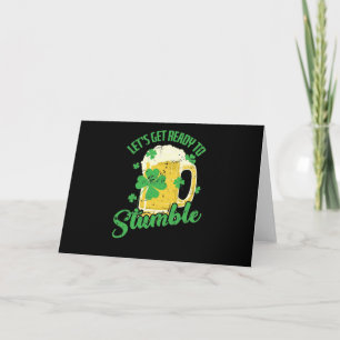 St. Patricks Day Let`s get Ready to Stumble Karte