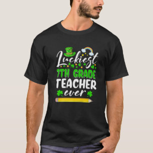 St Patrick's Day Luckiest 7. Klasse Lehrer je S T-Shirt