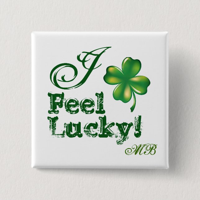 St. Patrick's Day Monogramm Ich habe Glück, Kleebl Button (Vorderseite)