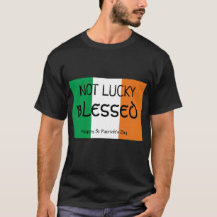 St Patrick's Day NICHT LUCKY BLESSED Christlich T-Shirt