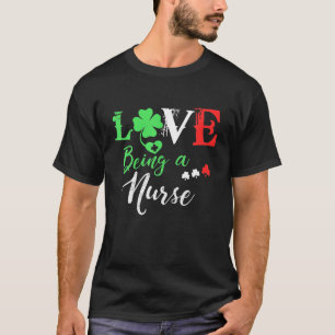 St Patrick's Day Nurse Frauen Liebe Pflegegeschenk T-Shirt
