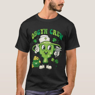 St. Patrick's Day Obgyn Crew Krankenschwester Gebu T-Shirt