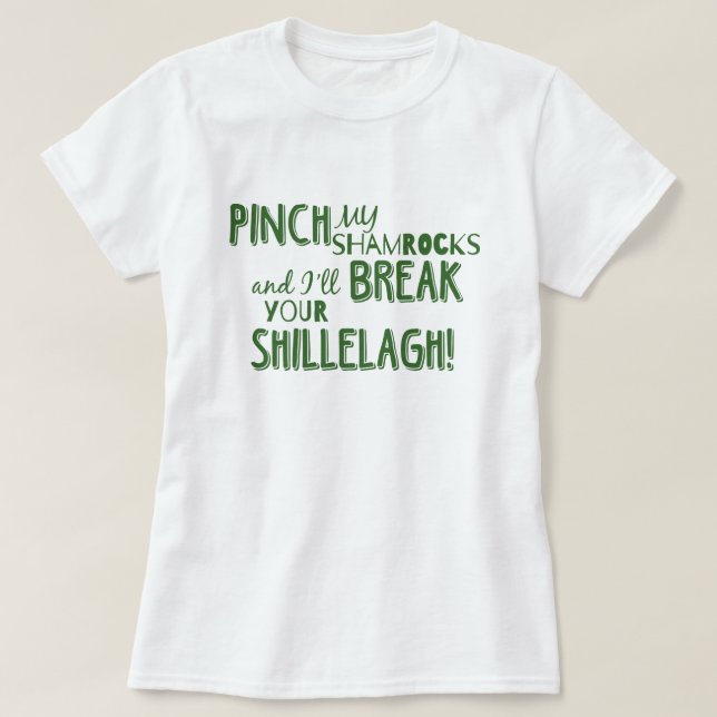 St. Patrick's Day Pinch T - Shirt meiner Kleeblätt (Design vorne)