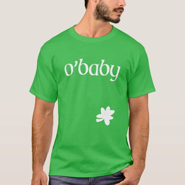 St. Patrick's Day Pregnancy Ankündigung O'baby St. T-Shirt (Vorderseite)