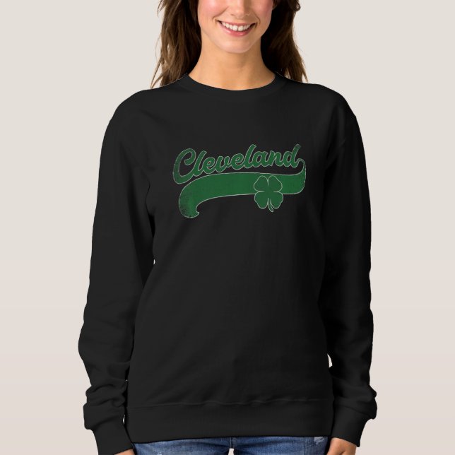 St. Patrick's Day Shamrock Cleveland Ohio OH Gift  Sweatshirt (Vorderseite)