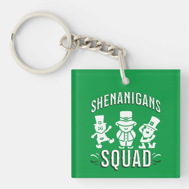 ST PATRICK'S DAY - SHENANIGANS SQUAD SCHLÜSSELANHÄNGER (Vorderseite)