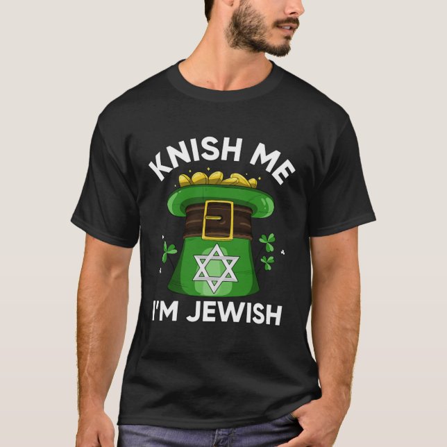 St Patricks Day Shirt Knish Me Ich bin jüdisch Fun (Vorderseite)