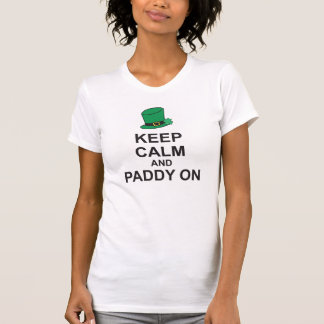 St Patricks Day T - Shirt BEHALTE CALM und PADDY O