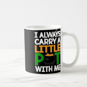 St Patricks Day T-Shirt ich immer ein wenig Pot Wi Kaffeetasse