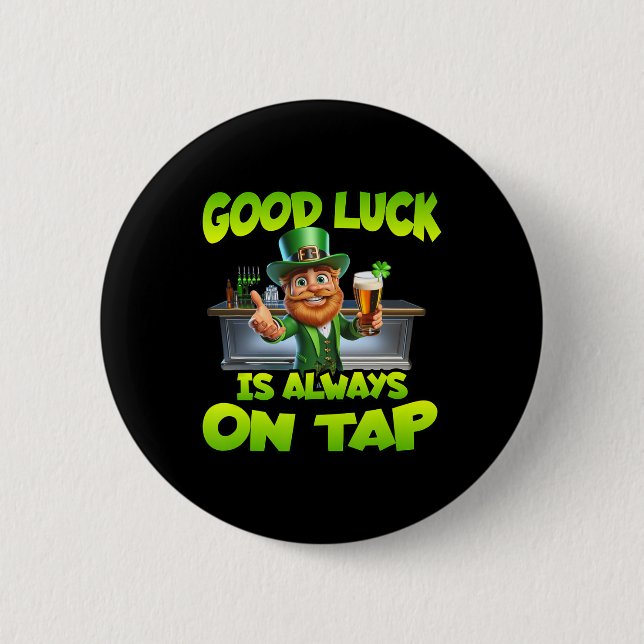 St Patricks Day Viel Glück ist immer auf Gestochen Button (Vorderseite)