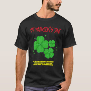 St. Patrick's Day, Who Liebe Wine Funny Spaß T-Shirt