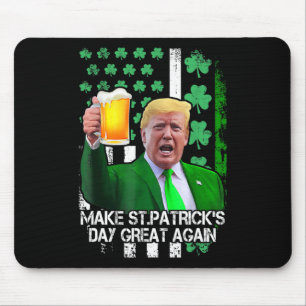 St. Patrick's Day wieder einmal viel lustiger Trum Mousepad