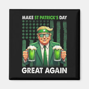 St Patricks Day wieder groß, Funny Trump Men W Magnet