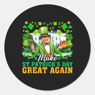 St Patricks Day wieder groß, Funny Trump Men W Runder Aufkleber