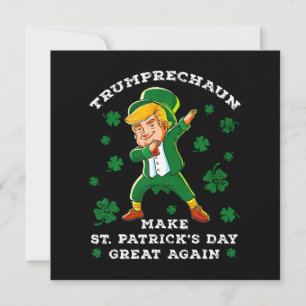 St. Patrick's Day wieder großartig Funny Trump Einladung
