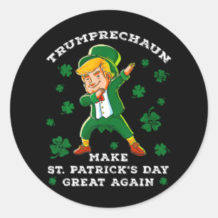 St. Patrick's Day wieder großartig Funny Trump Runder Aufkleber
