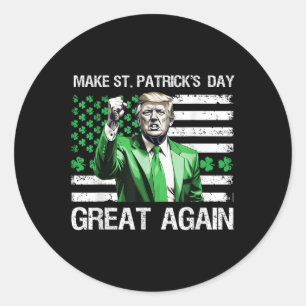 St Patricks Day wieder großartig Funny Trump Runder Aufkleber
