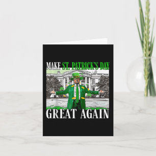 St. Patricks Day wieder großartig Trump Karte