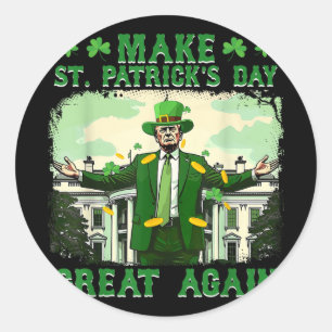 St. Patricks Day wieder großartig Trump Runder Aufkleber