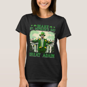 St. Patricks Day wieder großartig Trump T-Shirt