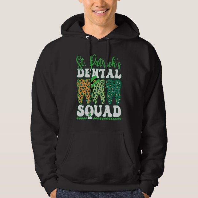 St Patrick's Dental Squad Leopard Tooth For Dentis Hoodie (Vorderseite)