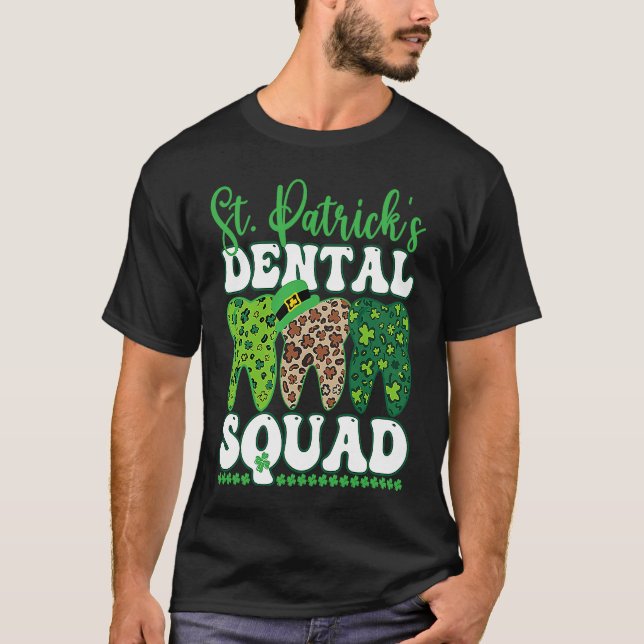 St Patrick's Dental Squad Leopard Tooth For Dentis T-Shirt (Vorderseite)