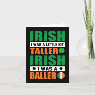 St. Patricks Irish Ich war ein bisschen größer und Karte