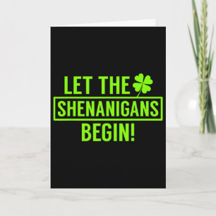 St. Patricks Lasst Die Shenanigans Beginnen Lustig Karte