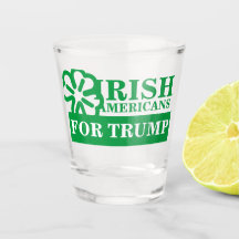 ST PATRICKS TAG TRUMP SHOT GLASS