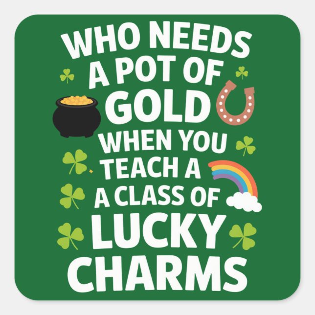 St Patricks Teacher Lucky Charm Clover Irish Quadratischer Aufkleber (Vorderseite)
