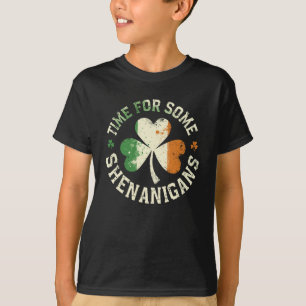 St. Patrick's Time for some Shenanigans Clover Fun T-Shirt