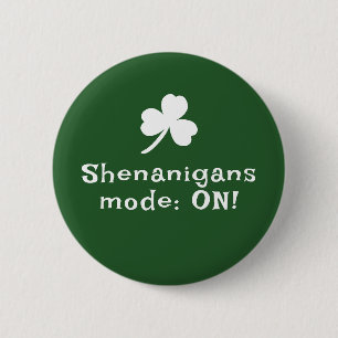 St. Patric's Day, lustiger Text, Kleeblatt Button