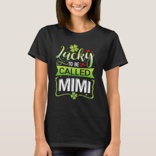 St. Patty's Day Lucky zu nennen MiMi Green T-Shirt