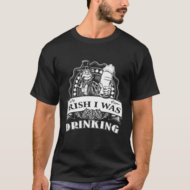 St Pattys Day Outfits Men Irish I getrunken T-Shirt (Vorderseite)