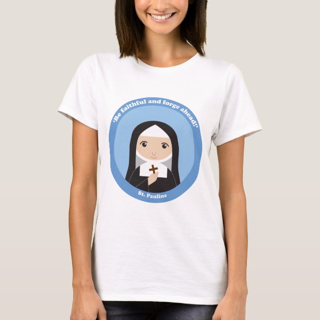 St. Pauline T-Shirt (Vorderseite)