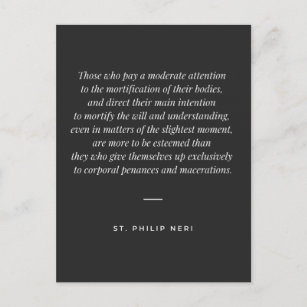 St. Philip Neri Zitat - Bestätigung des Willens Postkarte
