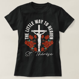 St. Thérèse Little Way Katholische Godmutter T-Shirt