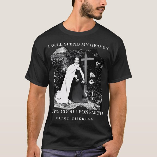St Therese von Lisieux katholischen Heiligen Inspi T-Shirt (Vorderseite)