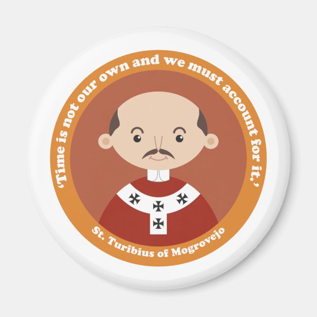 St. Turibius von Mogrovejo Magnet (Vorne)