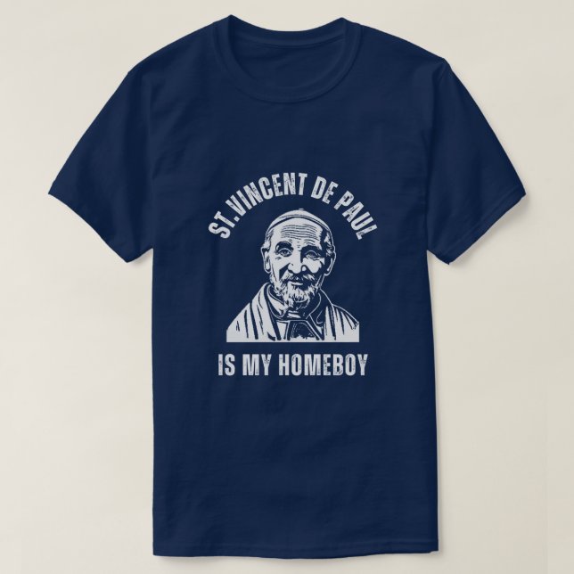 St. Vincent De Paul ist mein Heim. T-Shirt (Design vorne)