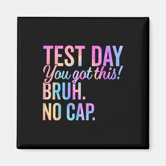 Staar Staat Testing Day Motivation Sie Got diese B Magnet (Vorne)